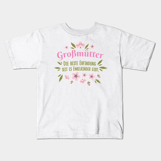 Großmütter beste Erfindung Enkelkinder Kids T-Shirt by BetterManufaktur